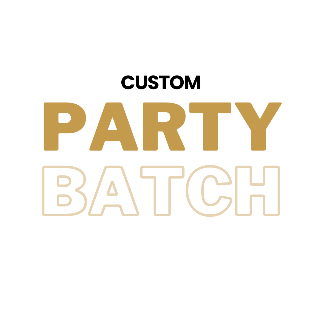 Custom Party Batch (18)